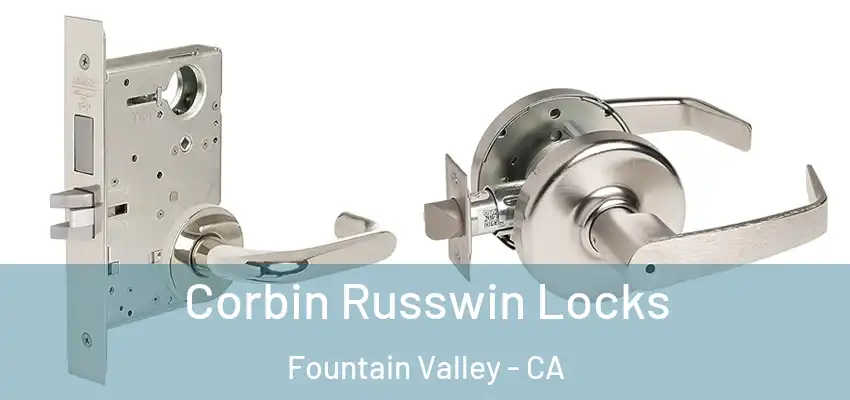  Corbin Russwin Locks Fountain Valley - CA