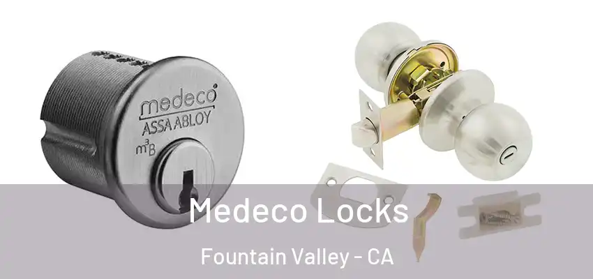  Medeco Locks Fountain Valley - CA