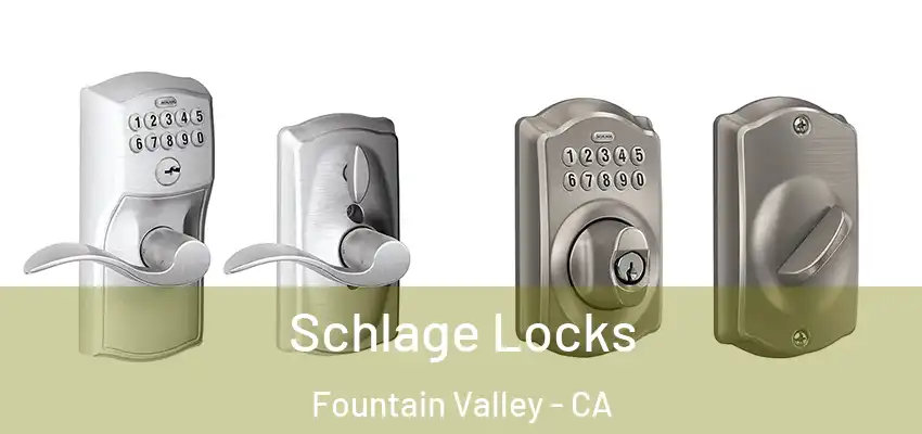  Schlage Locks Fountain Valley - CA